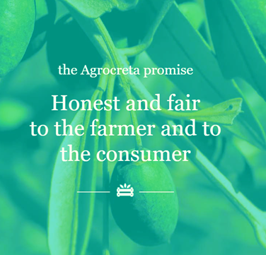 The Agrocreta Promise = Honest and fair to the farmer and the consumer